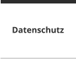 Datenschutz