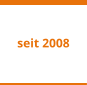 seit 2008